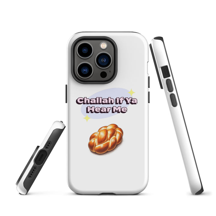 Tough Case for iPhone® | Challah If Ya Hear Me