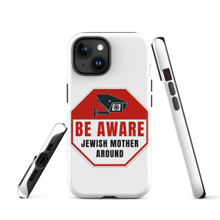 Tough Case for iPhone® | Be aware jewish mother