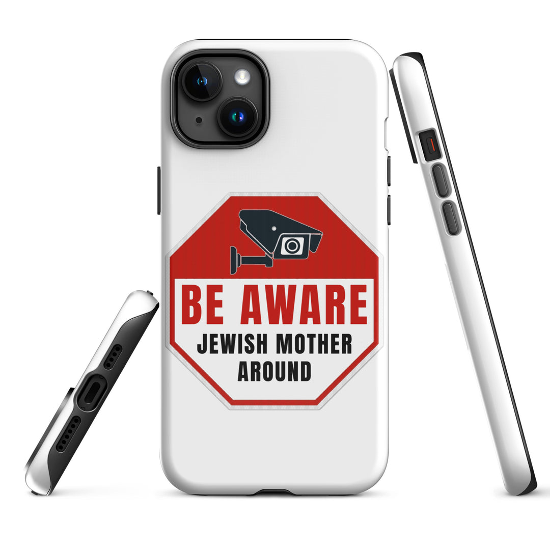 Tough Case for iPhone® | Be aware jewish mother