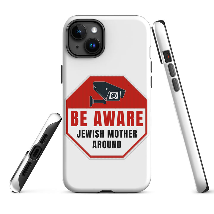 Tough Case for iPhone® | Be aware jewish mother