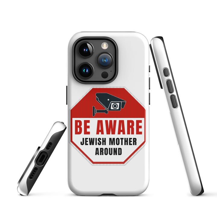 Tough Case for iPhone® | Be aware jewish mother