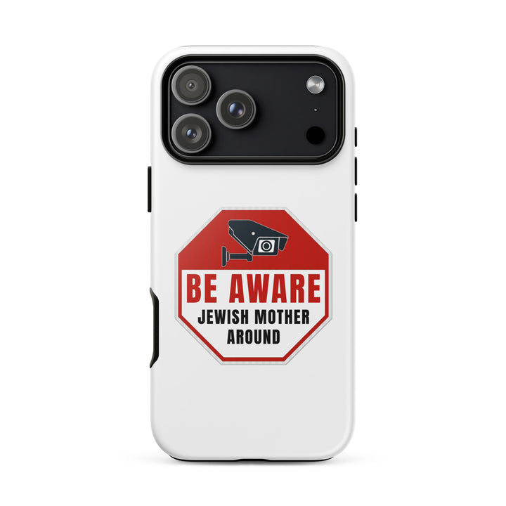 Be aware jewish mother Jewish pride tough phone case for iPhone 18 Pro Max, glossy finish - front view