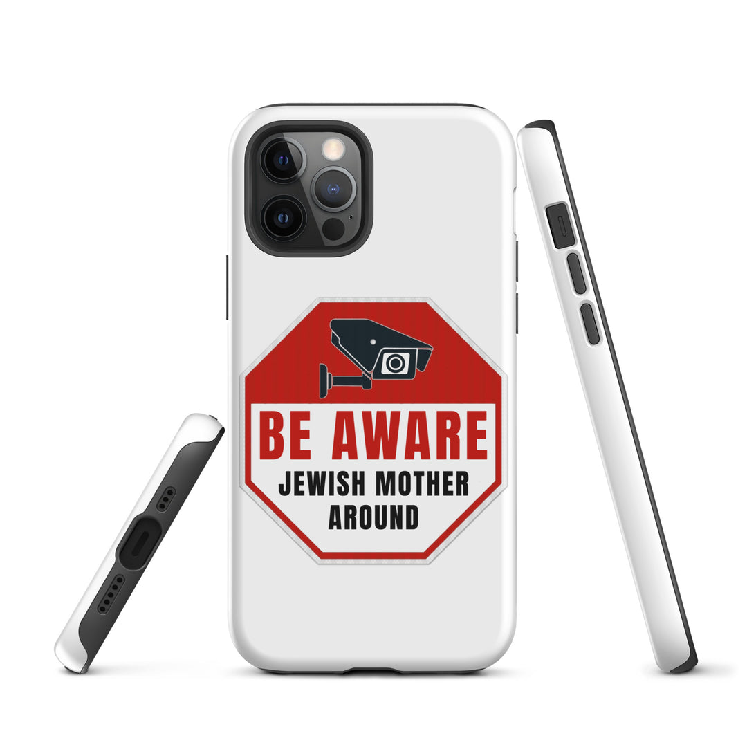 Tough Case for iPhone® | Be aware jewish mother