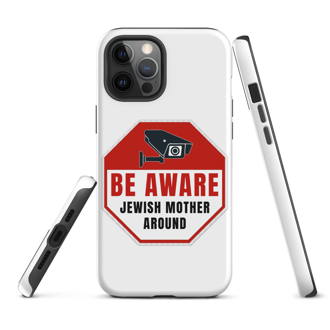 Tough Case for iPhone® | Be aware jewish mother