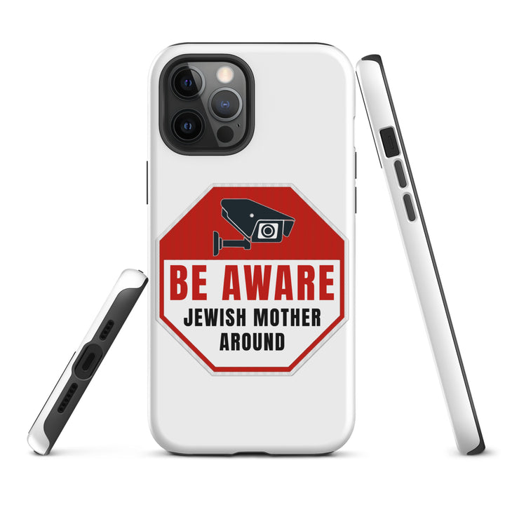Tough Case for iPhone® | Be aware jewish mother
