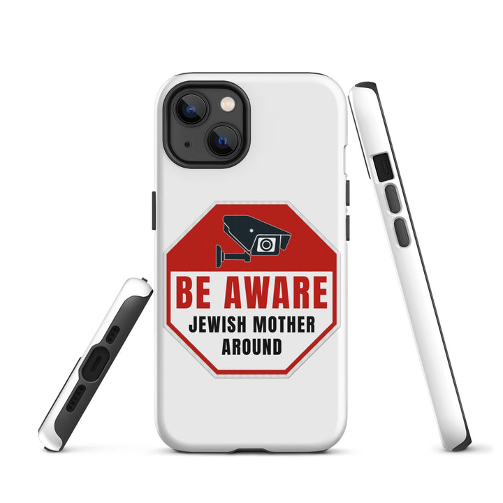 Tough Case for iPhone® | Be aware jewish mother