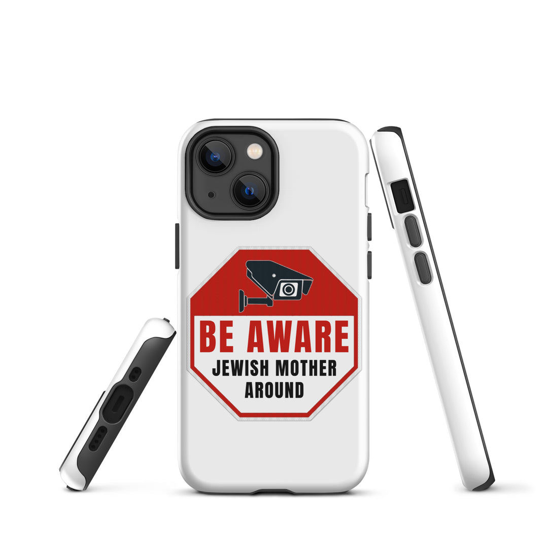 Tough Case for iPhone® | Be aware jewish mother