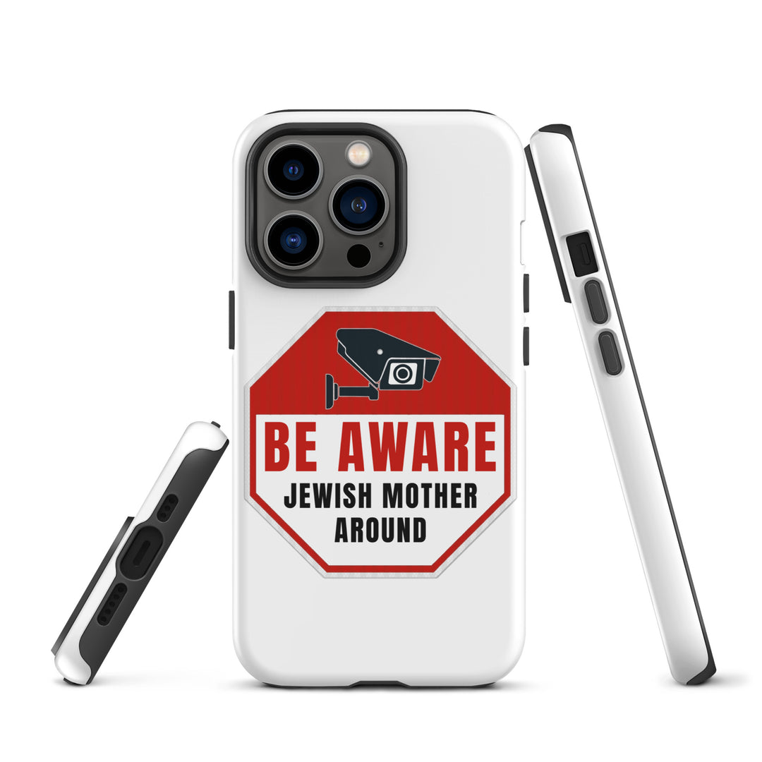 Tough Case for iPhone® | Be aware jewish mother