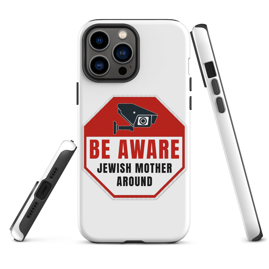 Tough Case for iPhone® | Be aware jewish mother