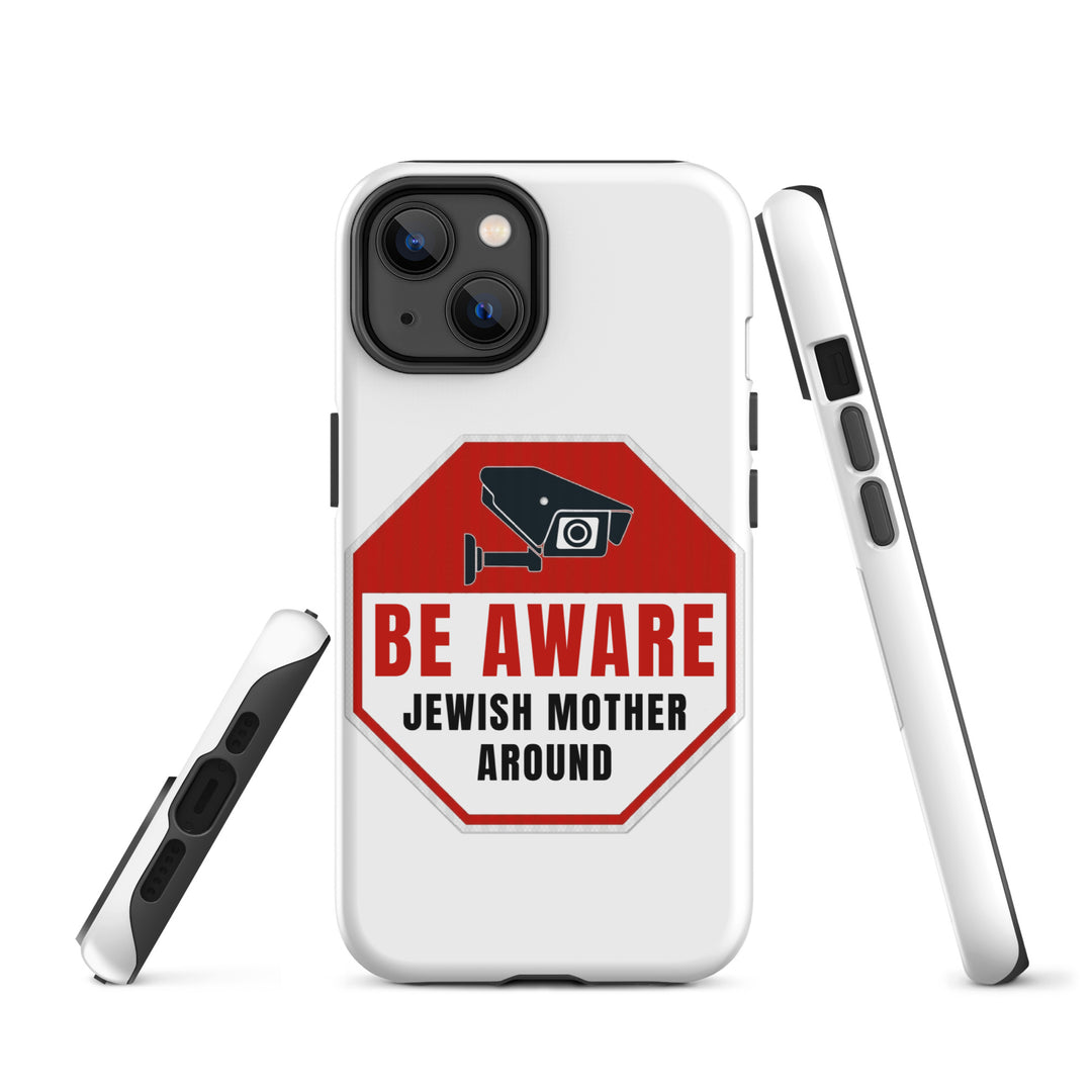 Tough Case for iPhone® | Be aware jewish mother