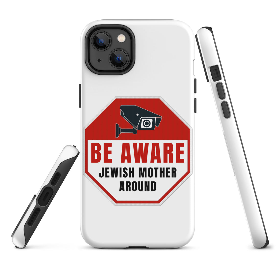 Tough Case for iPhone® | Be aware jewish mother