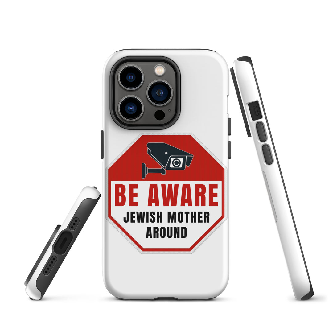 Tough Case for iPhone® | Be aware jewish mother