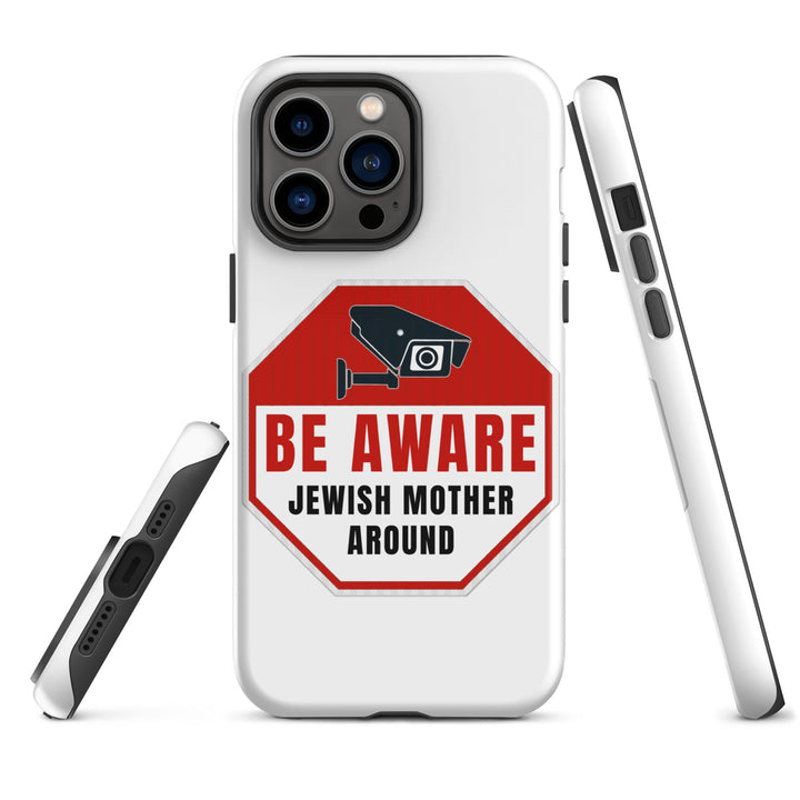 Tough Case for iPhone® | Be aware jewish mother