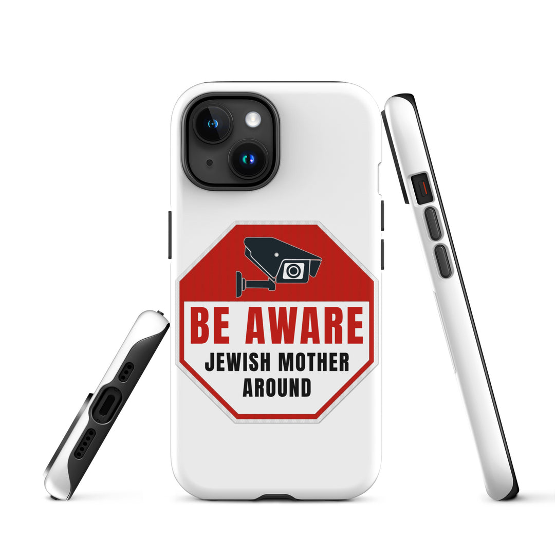 Tough Case for iPhone® | Be aware jewish mother