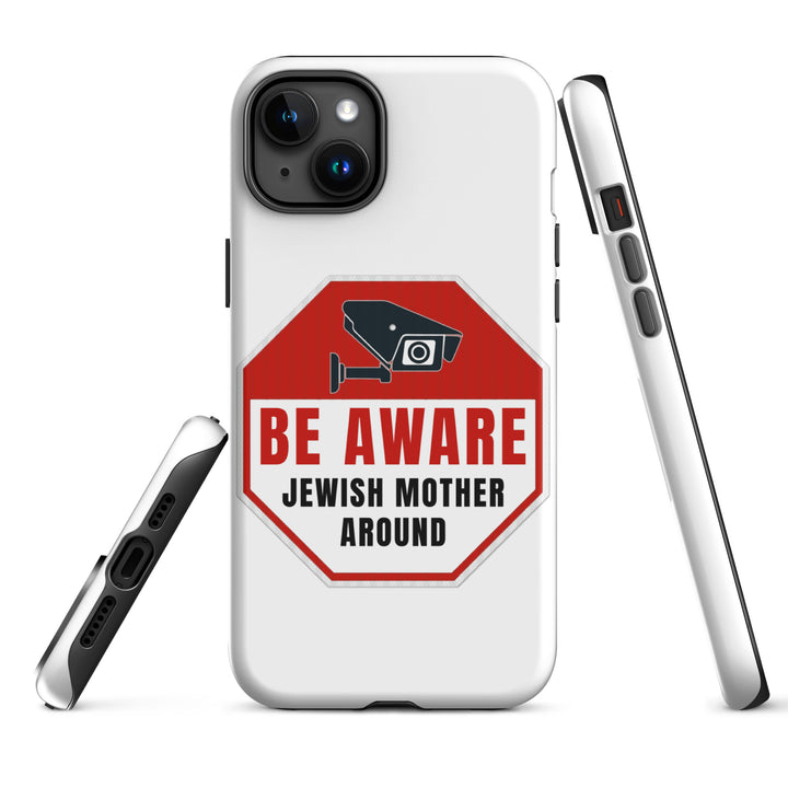 Tough Case for iPhone® | Be aware jewish mother