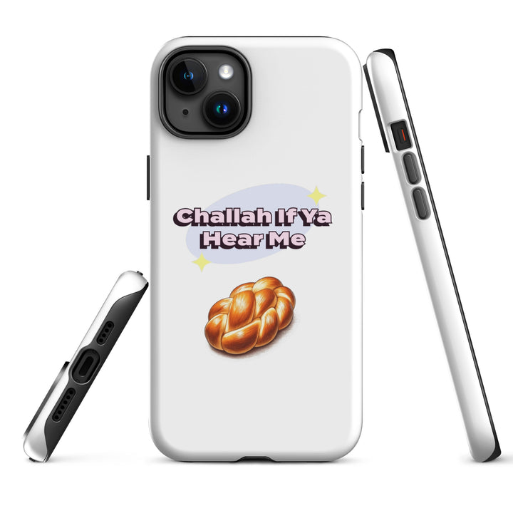 Tough Case for iPhone® | Challah If Ya Hear Me