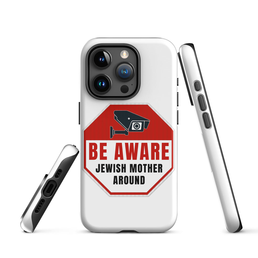 Tough Case for iPhone® | Be aware jewish mother