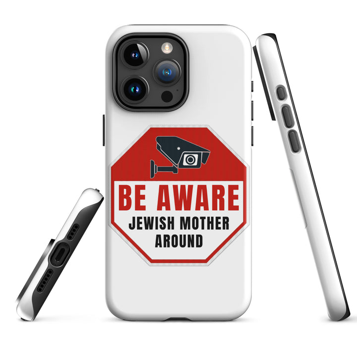Tough Case for iPhone® | Be aware jewish mother