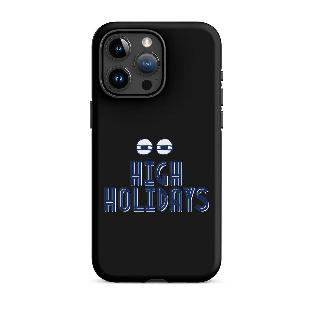 High Holidays Jewish pride tough phone case for iPhone 15 Pro Max, matte finish - front view