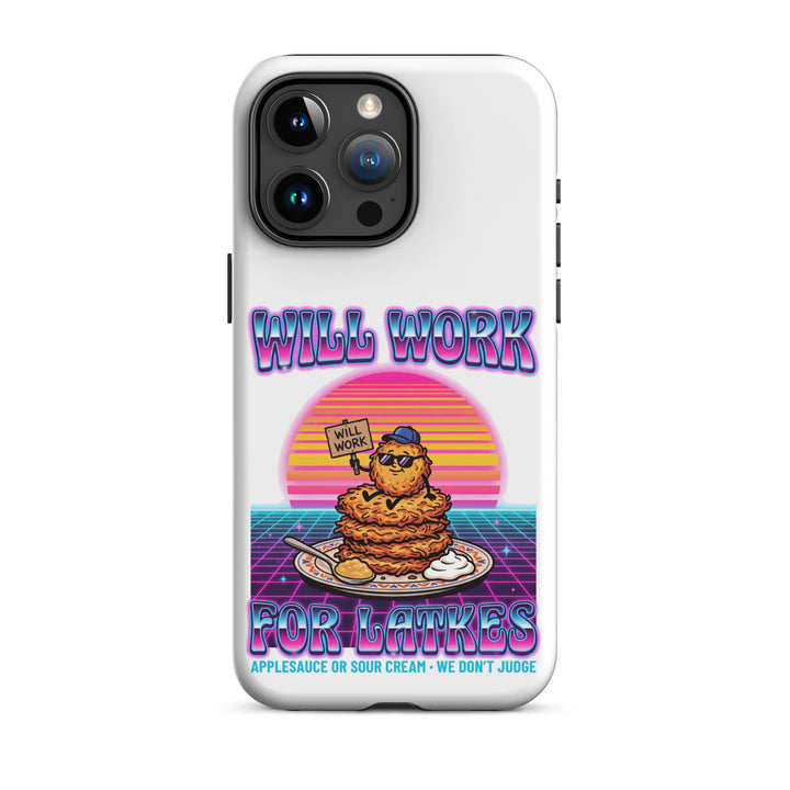 Will Work for Latkes 80s Jewish pride tough phone case for iPhone 15 Pro Max, matte finish - front view