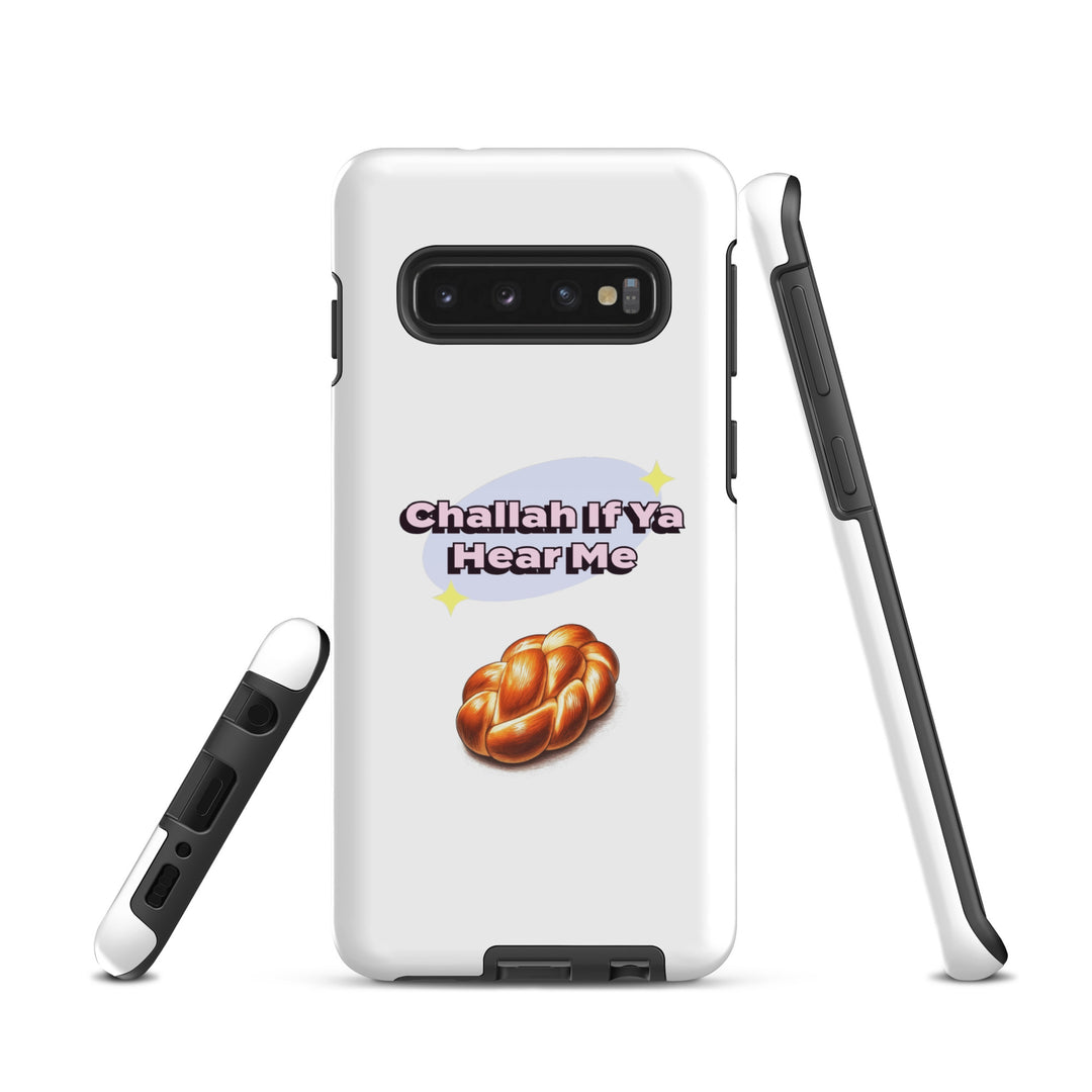 Tough Case for Samsung® | Challah If Ya Hear Me