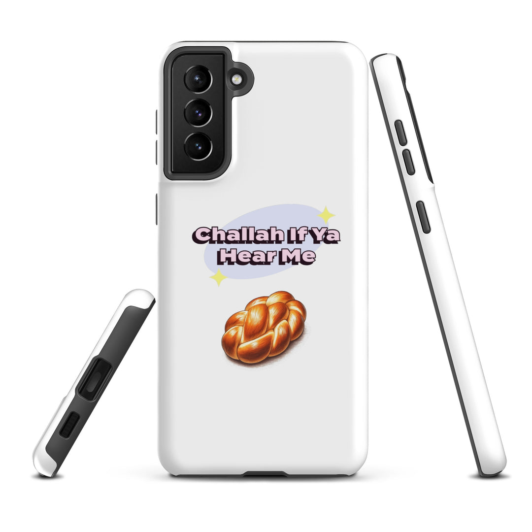 Tough Case for Samsung® | Challah If Ya Hear Me