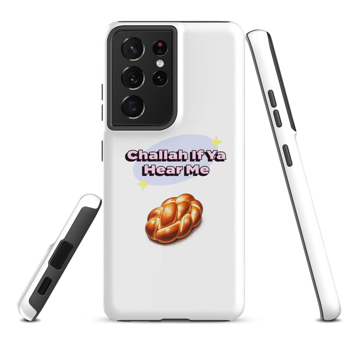 Tough Case for Samsung® | Challah If Ya Hear Me