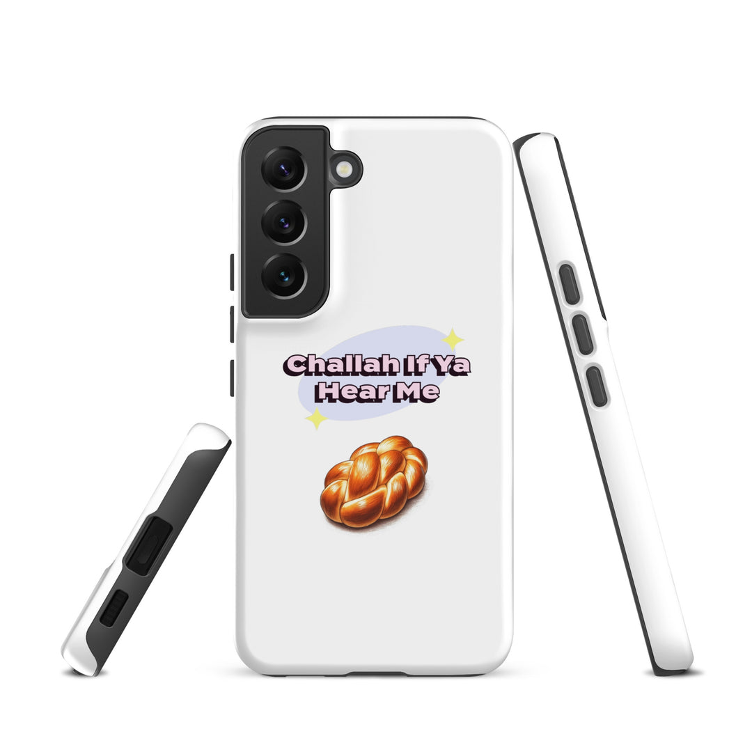 Tough Case for Samsung® | Challah If Ya Hear Me