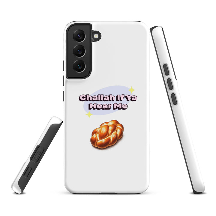 Tough Case for Samsung® | Challah If Ya Hear Me