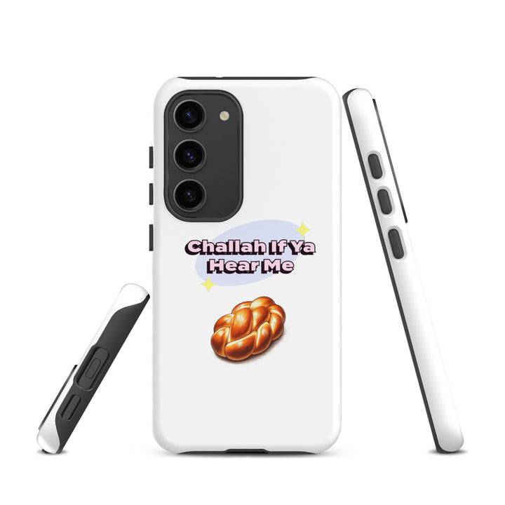 Tough Case for Samsung® | Challah If Ya Hear Me