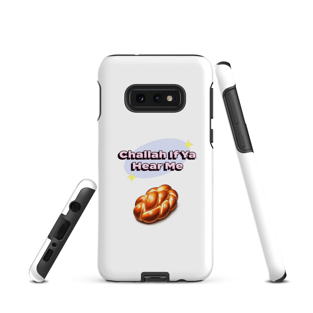 Tough Case for Samsung® | Challah If Ya Hear Me