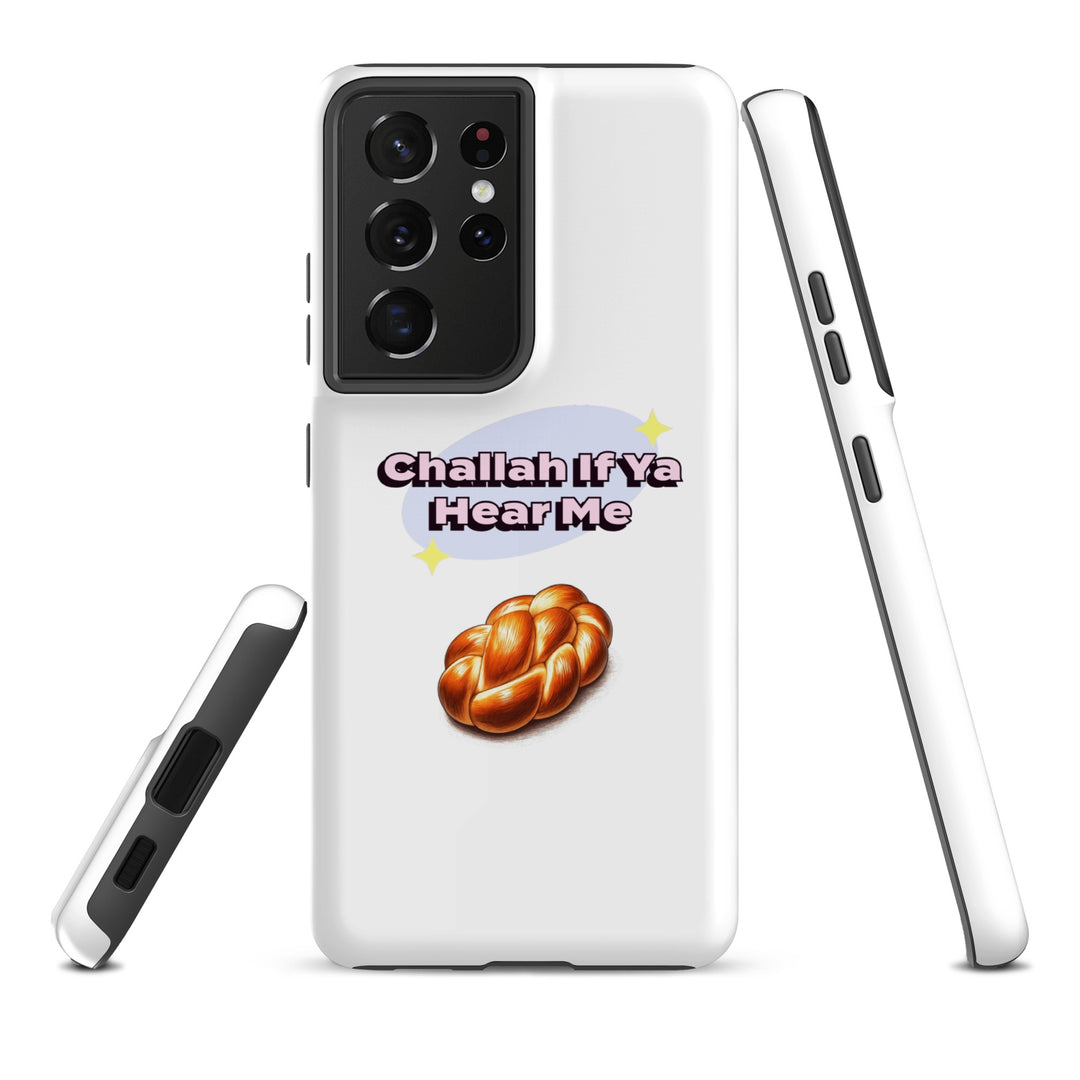 Tough Case for Samsung® | Challah If Ya Hear Me
