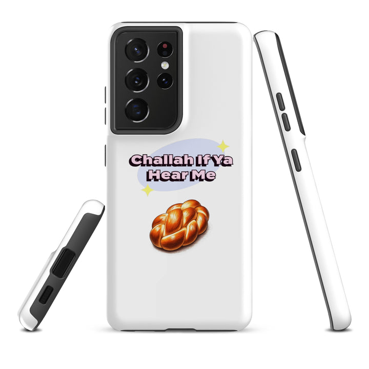 Tough Case for Samsung® | Challah If Ya Hear Me