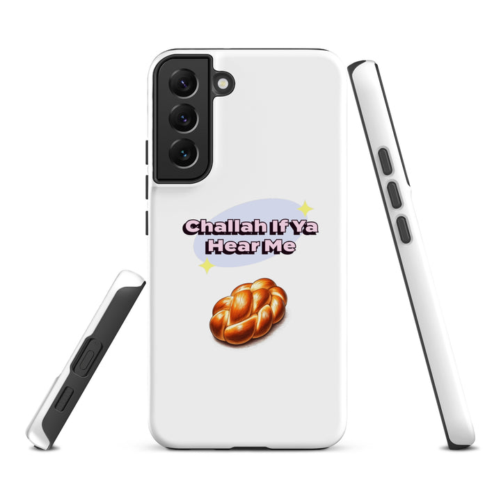 Tough Case for Samsung® | Challah If Ya Hear Me