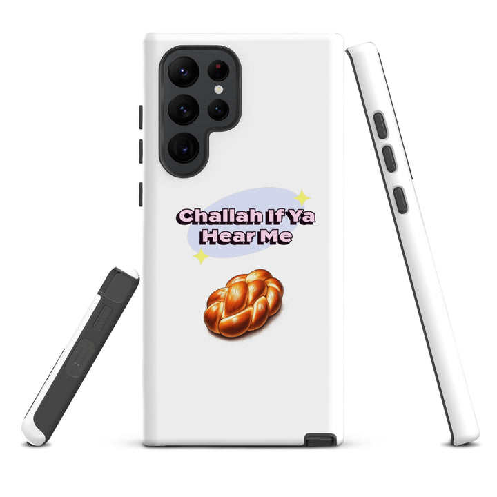 Tough Case for Samsung® | Challah If Ya Hear Me