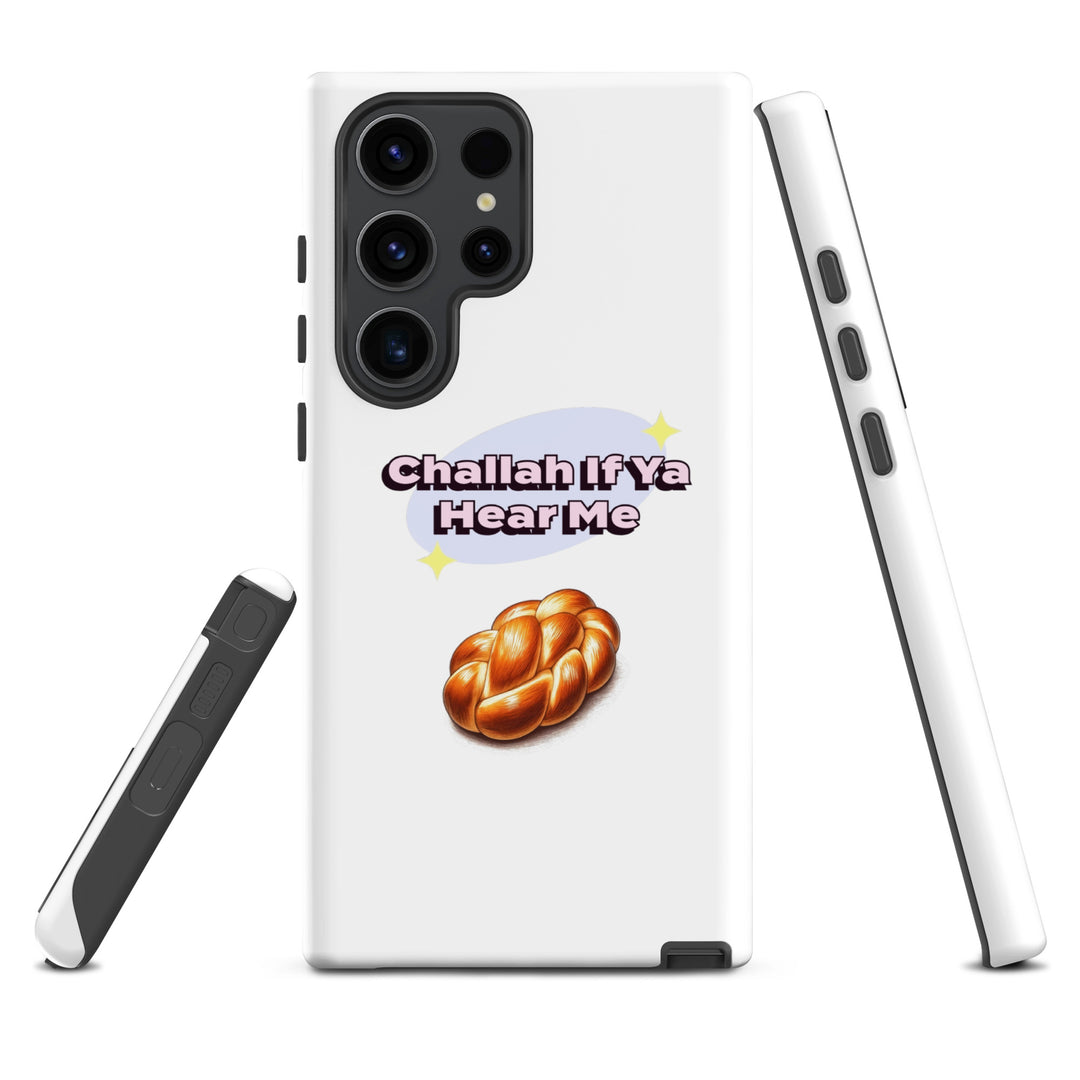 Tough Case for Samsung® | Challah If Ya Hear Me