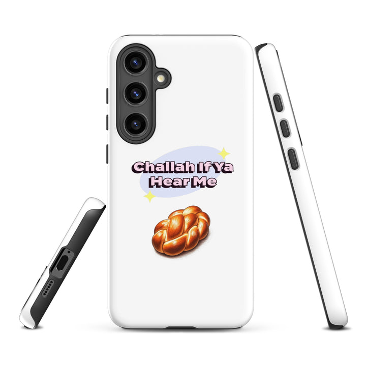 Tough Case for Samsung® | Challah If Ya Hear Me