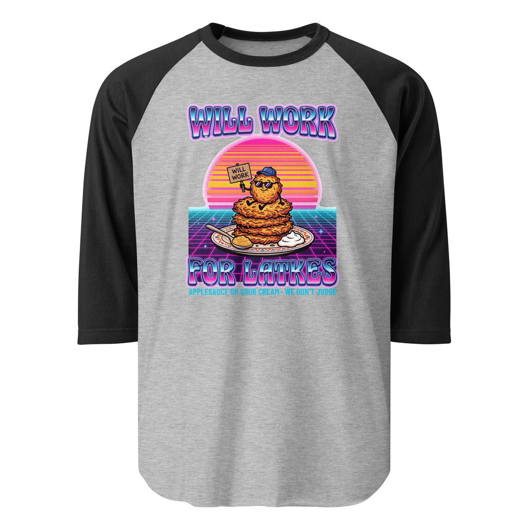 Will Work for Latkes 80s Jewish pride 3/4 sleeve raglan shirt in Heather Grey/Black - back view