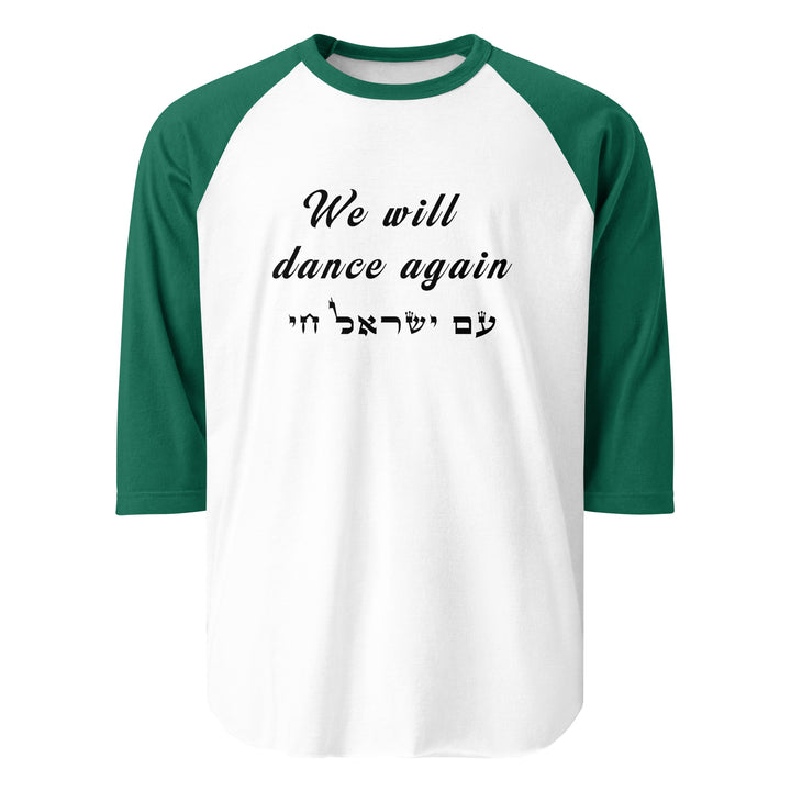 3/4 sleeve raglan shirt | We will dance again