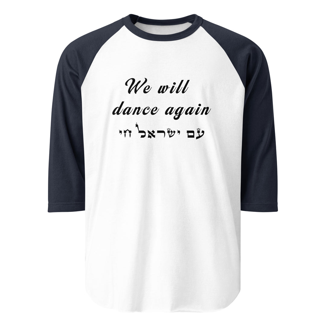 3/4 sleeve raglan shirt | We will dance again
