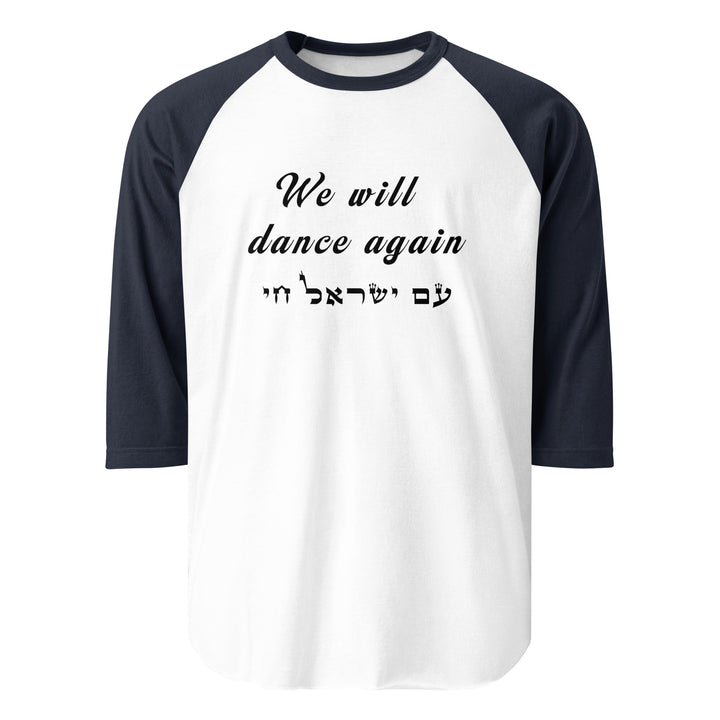 3/4 sleeve raglan shirt | We will dance again