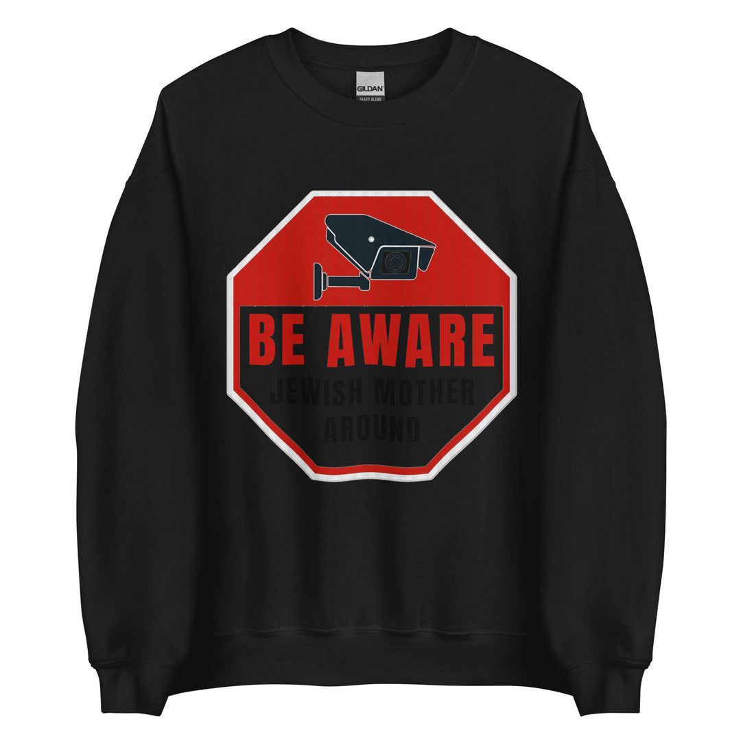 Sweatshirt | Be aware jewish mother