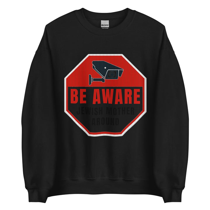 Sweatshirt | Be aware jewish mother