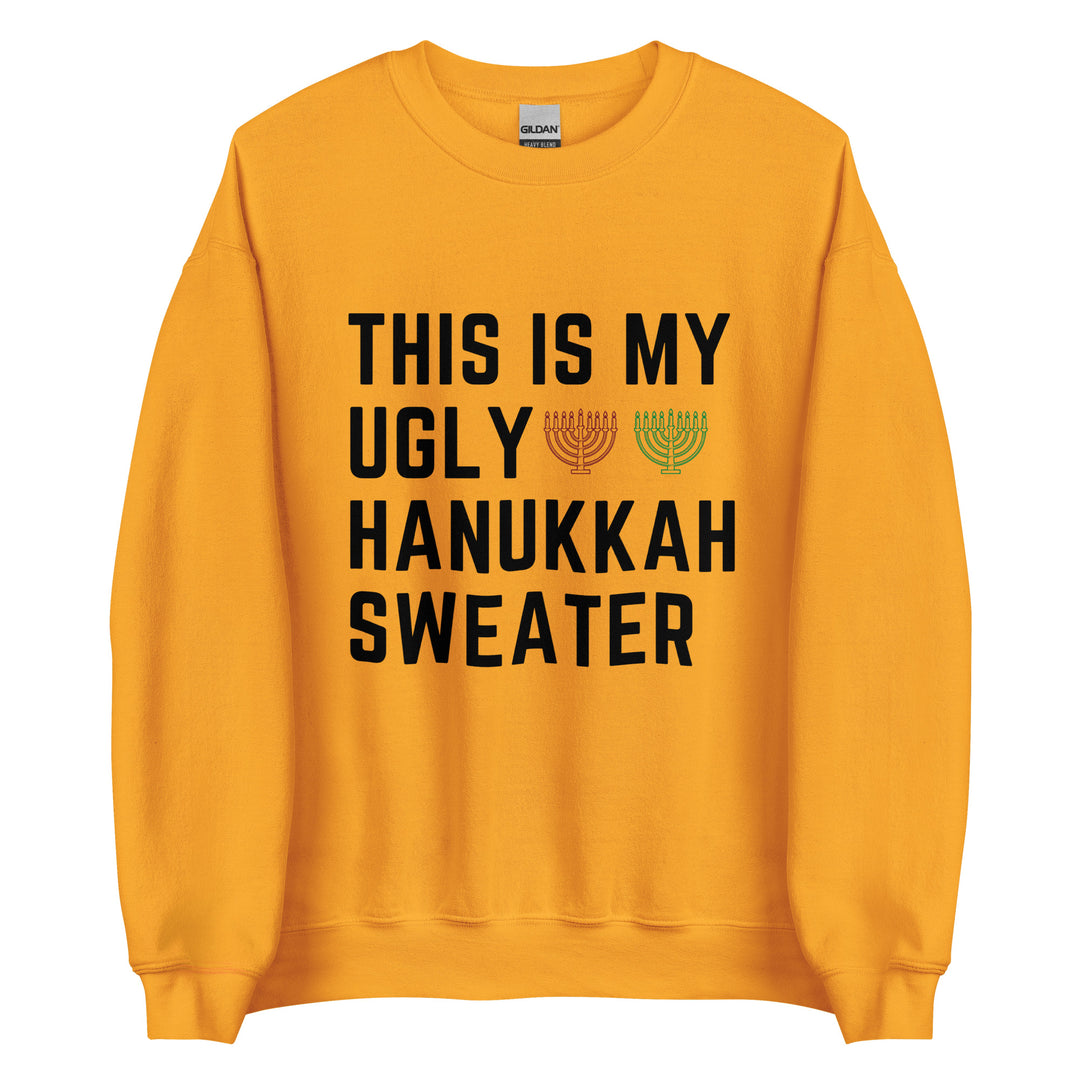 My Ugly Hanukkah Sweater funny Jewish sweatshirt in Gold - front view
