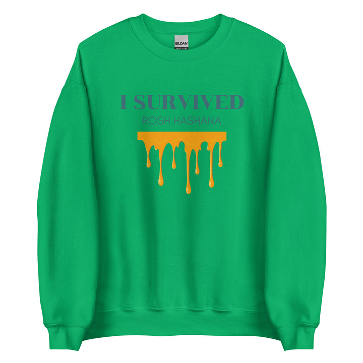 I Survived Rosh HaShana Jewish pride sweatshirt in Irish Green - side view