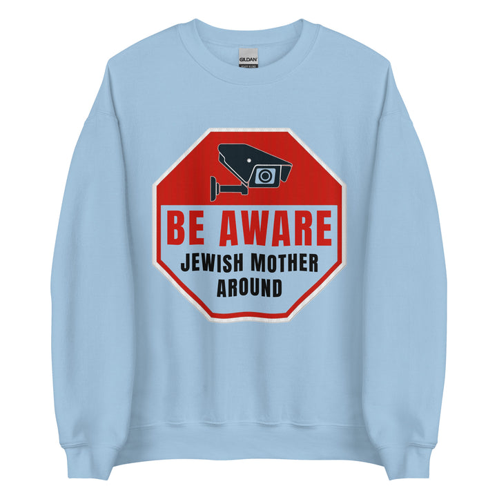 Sweatshirt | Be aware jewish mother