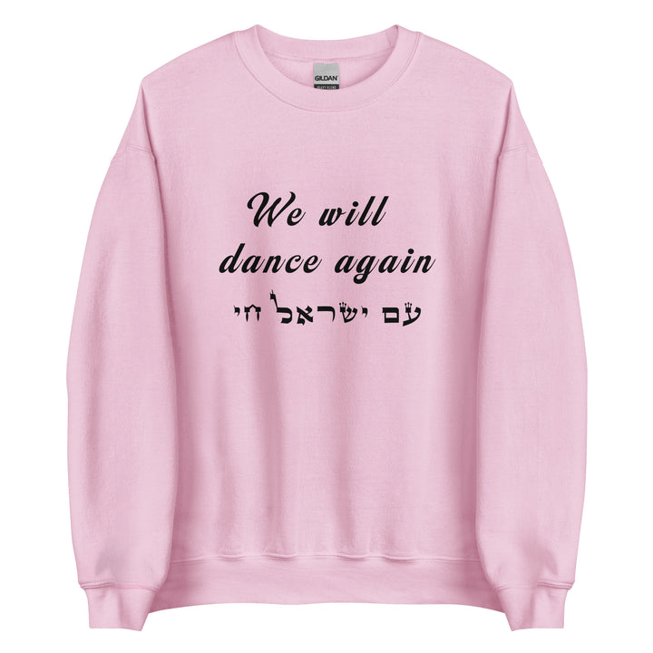 Sweatshirt | We will dance again