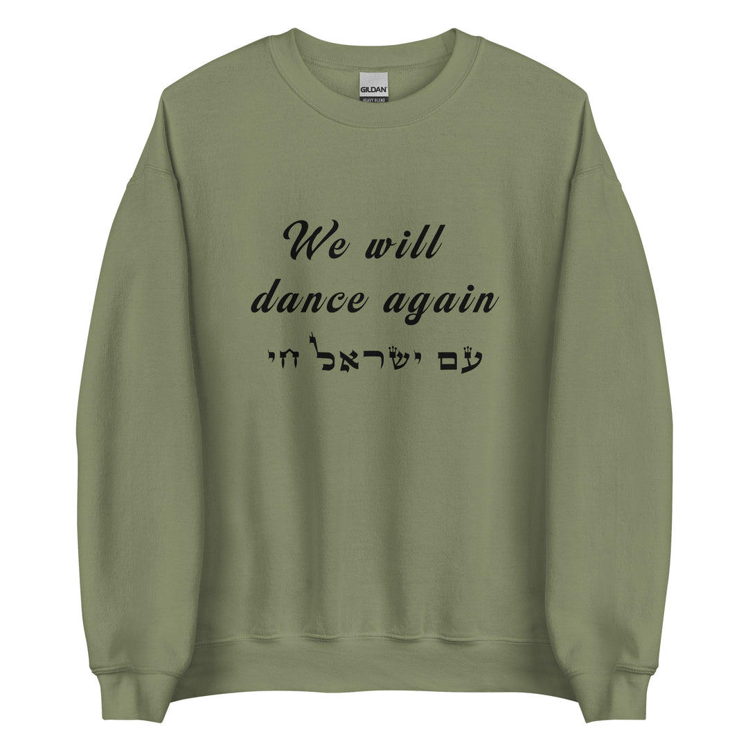 Sweatshirt | We will dance again