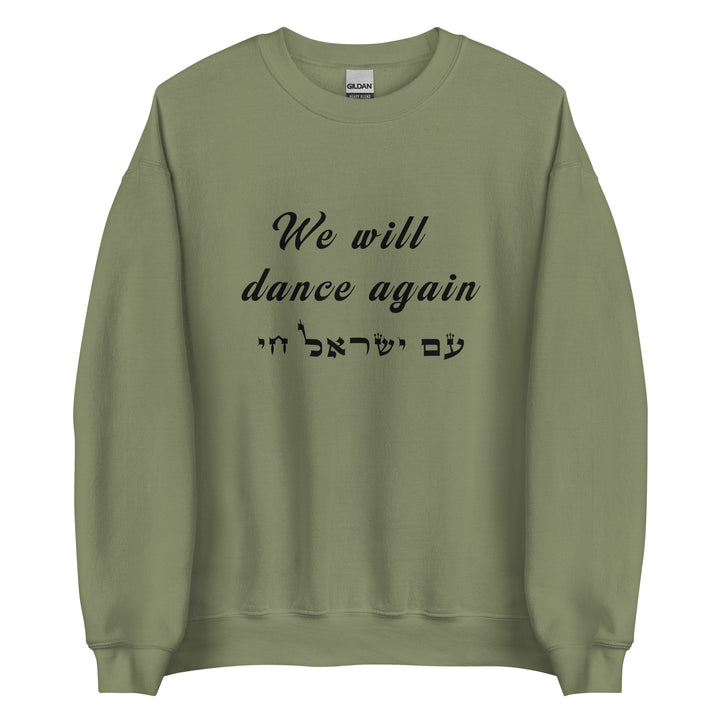 Sweatshirt | We will dance again