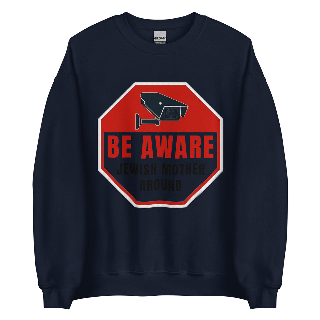 Sweatshirt | Be aware jewish mother